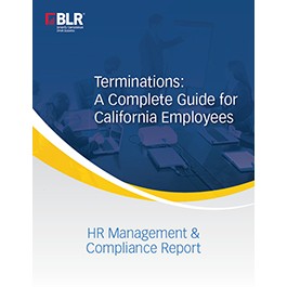 Terminations: A Complete Guide for California Employers - Download