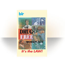 Booklet cover says a drug-free workplace is the law and shows a doctor, office worker and craftsman beside drugs