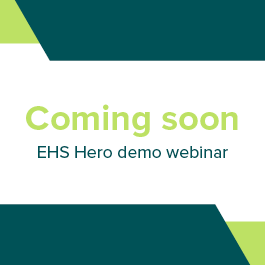 EHS Hero live demo webinar coming soon