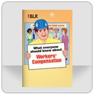 What Everyone Should Know About Workers' Compensation