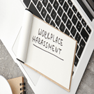 Preventing Workplace Harassment: Effective Strategies for Employers